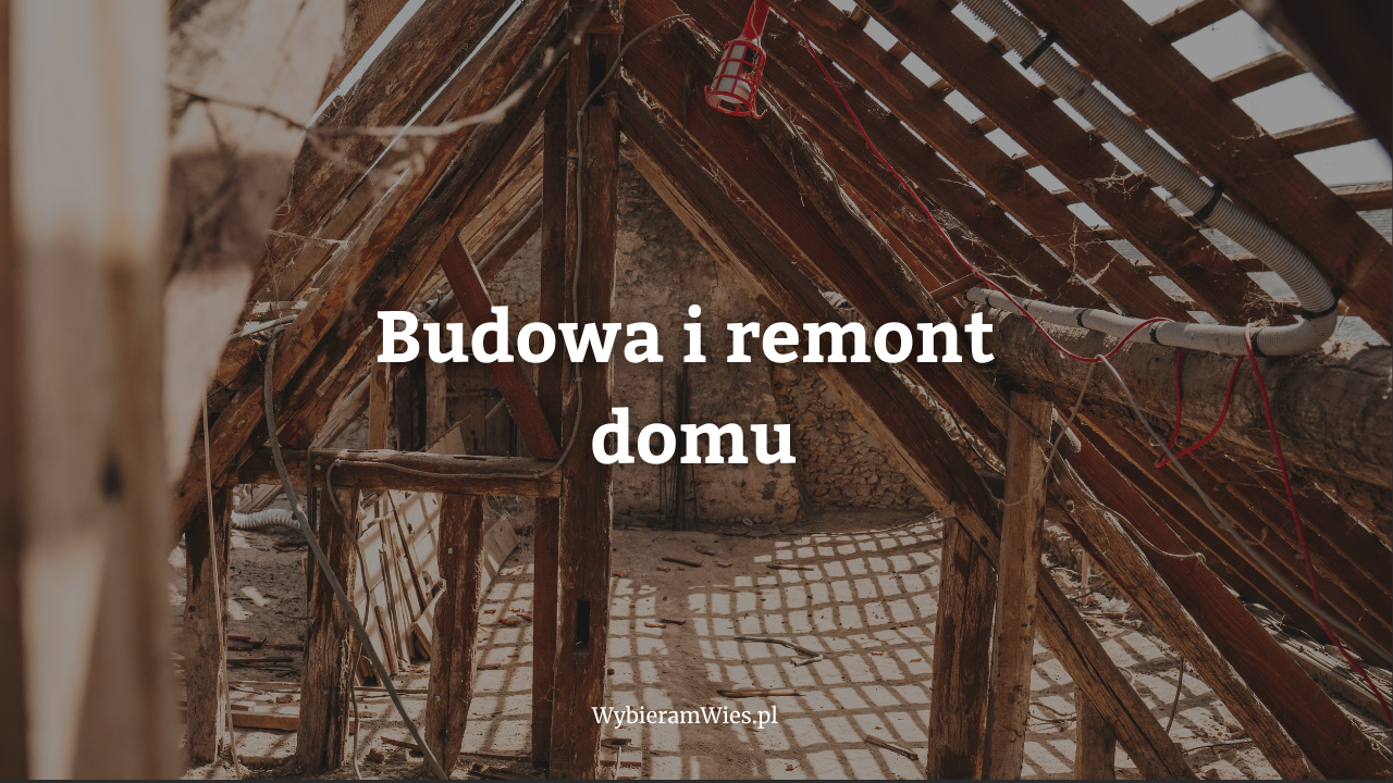 WybieramWies.pl - Budowa i remont domu